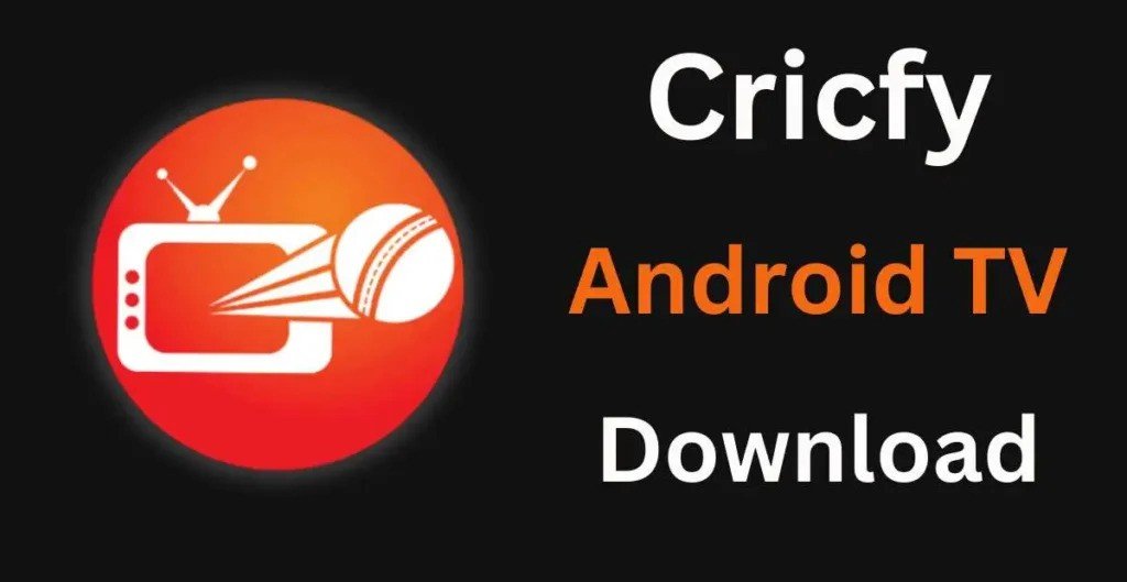 CricFy TV APK Download Official Latest Version For Android 2025